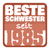 Beste Schwester 1985