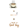 Coffee + cigarette = good day