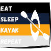 EAT SLEEP KAYAK REPEAT