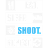 Eat Sleep Shoot Repeat