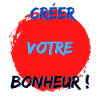 créer votre bonheur