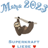 Mama 2023, Superpower Love, Sloth