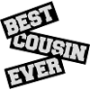 best cousin ever quote