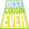 best cousin ever quote