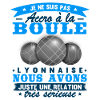 Boule Lyonnaise Drôle