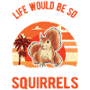 Eichhörnchen Geschenk Squirrel Grauhörnchen