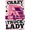 Crazy Truck Lady