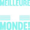 MEILLEURE ÉDUCATRICE DU MONDE