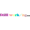 Still working