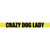crazy dog lady Zitat