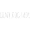 crazy dog lady quote