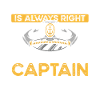 The captain is always right