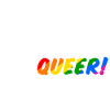Queer is here!
