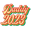 Daddy 2023 Father Gift