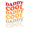 Daddy Cool Father Retro