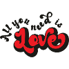All you need is love