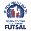 Je veux écouter parler futsal