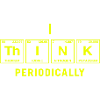I THINK (periodically) - Lustiger Spruch