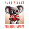 Hugs Kisses and Valentin Wishes