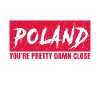 Pologne slogan Drapeau polonais Pole