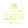 Ich werde Bald Cousine