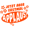 Erstmal Applaus (Schriftzug)