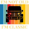 I'm not old, I'm a classic car