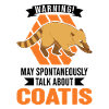 Warning Coati Coati