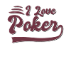 I love poker