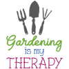 Gardening is My Therapy