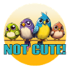 PAS des oiseaux mignons!