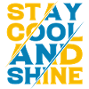Stay Cool and Shine