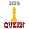 SCHACH/DAME /HIS QUEEN