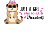 Meerkat Saying Gift Ladies Girl