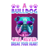 Bulldog Dog Saying Bulldog Design