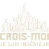 Crois-moi, Je Suis Ingénieur