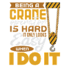 Crane operator crane gift