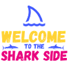 WELCOME TO THE SHARK SIDE