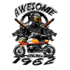 Awesome since 1962, biker's birthday