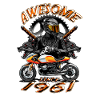 Awesome since 1961, biker's birthday