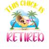This chick is retired