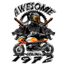 Awesome since 1972, biker's birthday