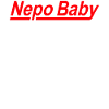 Népotisme Nepo Bébé