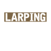 Larp, Larping, Role Play