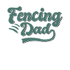 Fencing Papa Gift