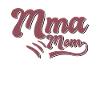 MMA Mama Gift