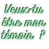 Témoin de mariage - Demande