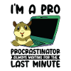 Procrastiner hamster Prokrastinator Time