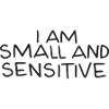 Small and sensitive