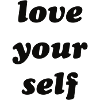love your self